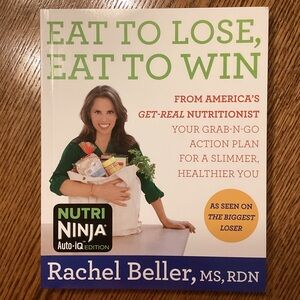 Nutri Ninja Eat to Lose Eat to Win Book by Nutritionist Rachel Beller * NEW